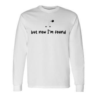 Vintage Retro Sheep But Now I'm Found Saying Quote Long Sleeve T-Shirt - Thegiftio UK