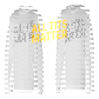 すべてのおっぱいは重要 長袖Tシャツ - Kawaiitshirt