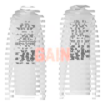 裏面にプリント No Pain No Gainign No Pain No Gain Meme 長袖Tシャツ - Kawaiitshirt