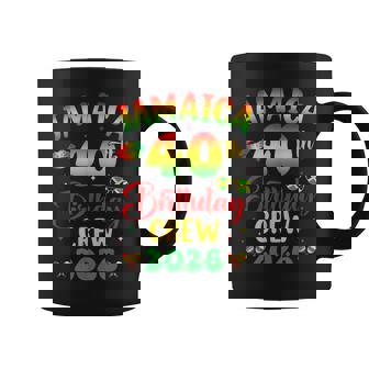 40Th Birthday Girl Jamaica Birthday Crew Matching Group 2026 Coffee Mug | Seseable UK