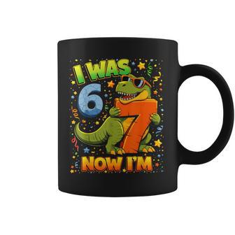 I Was 6 Now Im 7 Dinosaur 6 7 Birthday Boys 7Th Birthday Coffee Mug - Thegiftio UK
