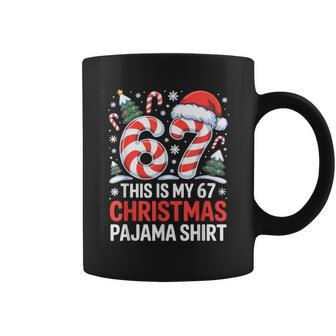 6-7 Meme Gen Alpha This Is My 67 Christmas Pajama Coffee Mug - Thegiftio UK