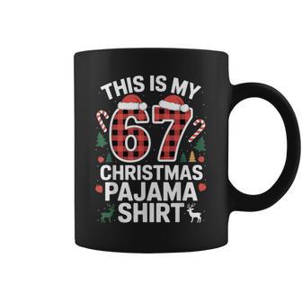This Is My 67 Christmas Pajama Coffee Mug - Thegiftio UK