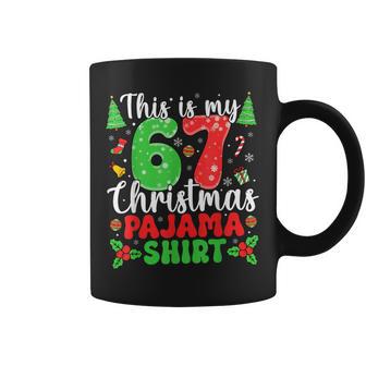 This Is My 67 Christmas Pajamas Gen Alpha Slang Coffee Mug - Thegiftio UK