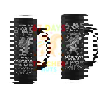 67 Days Of Driving My Teacher Nuts Dabbing Squirrel Coffee Mug | Mazezy