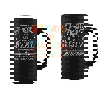 67 Days More Musical Six Seven Meme Music Teacher Student Coffee Mug | Mazezy