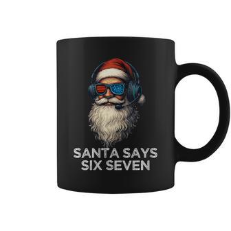 67 Memes Six Seven Christmas 6-7 Memes Santa Says 6 7 Coffee Mug - Thegiftio UK