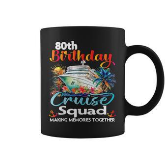 80Th Birthday Cruise Squad Friends Family Vacation Matching Coffee Mug | Mazezy