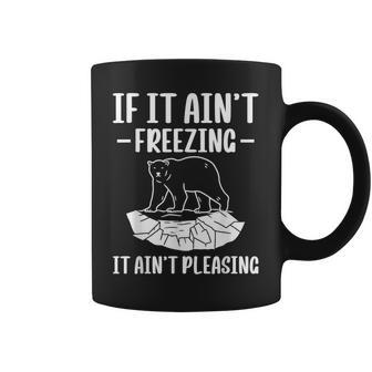 It It Aint Freezing It Aint Pleasing Polar Plunge Graphic Print Coffee Mug - Monsterry