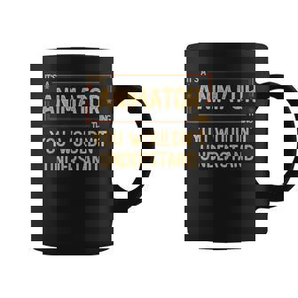 Animator Animation Job Saying Coffee Mug | Mazezy