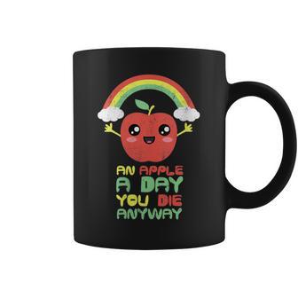 An Apple A Day You Die Anyway Cute Cuello Taza de café - Regaloses