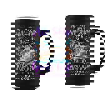 Aw Ship It's A Girls Trip 2026 Girl Cruise Vacation Trip Coffee Mug | Mazezy