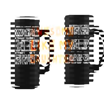 Awesome Like My Daughter For Men Dad Fathers Day Coffee Mug | Mazezy