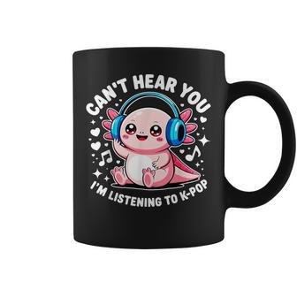 Axolotl Can’t Hear You I’m Listening To K-Pop Music Lovers Coffee Mug | Mazezy