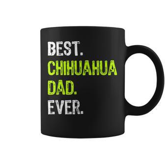 Best Chihuahua Dad Ever Dog Father Tazze - Novitaregali