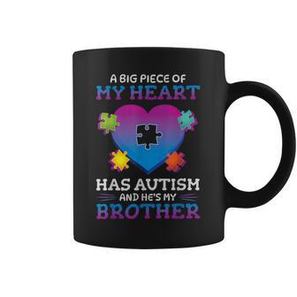 A Big Piece Of My Heart Has Autism My Brother Coffee Mug - Thegiftio UK
