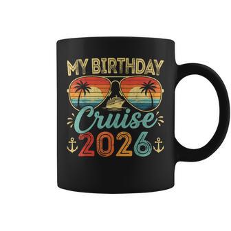 My Birthday Cruise 2026 Party Cruise Birthday Vacation Coffee Mug - Thegiftio UK