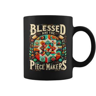 Blessed Are The Piece Makers Quilting For Girls Sewing Coffee Mug - Thegiftio UK