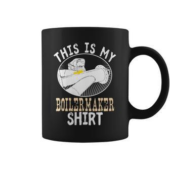 This Is My Boilermaker Shirt Humor Sarcasm Costume Coffee Mug | Mazezy