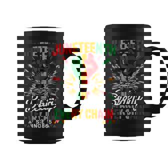 Breaking Every Chain Since 1865 Junenth Freedom Coffee Mug - Seseable