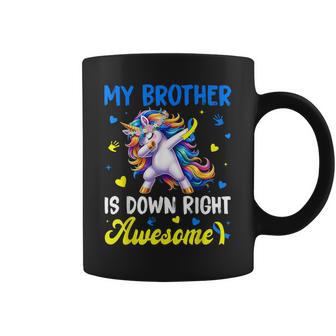 My Brother Is Down Right Awesome Down Syndrome Boy Girl Coffee Mug | Seseable CA