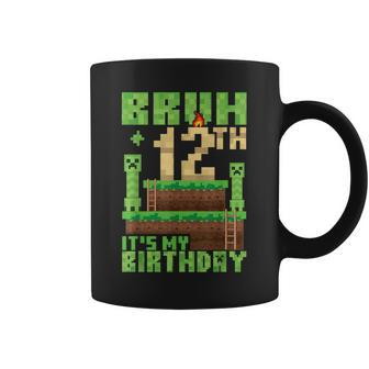 Bruh 12Th It's My Birthday 12 Years Old Bday Boy Game Pixel Coffee Mug - Thegiftio UK