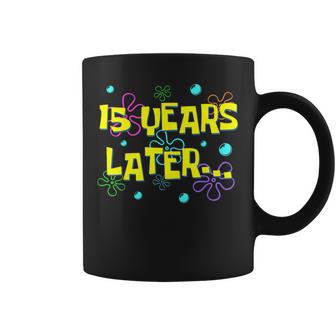 Bruh Fifn 15 Years Later 15Th Birthday Party Meme Coffee Mug - Thegiftio UK