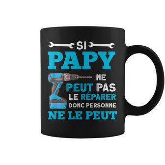 Cadeau Papy Bricoleur – Humour Grands-Pères Bricolage Tasse - Cadeauxyz