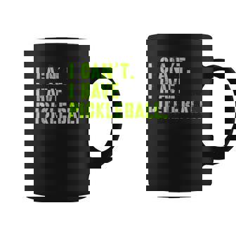 I Can't I Have Pickleball、皮肉、面白いピックルボール コーヒーマグ - Kawaiitshirt