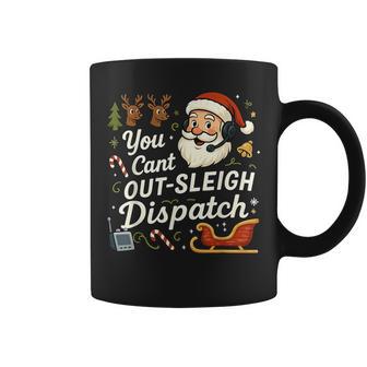 You Cant Out Sleigh Dispatch Christmas 911 Police Dispatcher Coffee Mug - Thegiftio UK