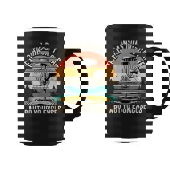 The Chains Don’t Care About Your Excuses Disc Golf Retro Coffee Mug | Mazezy