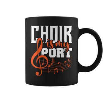 Choir Is My Sport Chorister Show Choir Singer Gospel Coffee Mug | Mazezy