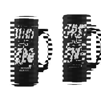 Christ Is King Jesus Catholic Christian Christianity Coffee Mug | Mazezy