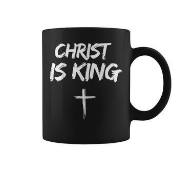 Christian Christianity Christ Is King Jesus Catholic Coffee Mug - Monsterry