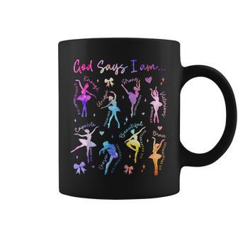 Christian God Says I Am Tie Dye Christian Girl Ballet Dancer Coffee Mug - Thegiftio
