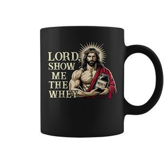 Christian Workout Fitness Jesus Muscle Lord Show Me The Whey Coffee Mug - Thegiftio UK