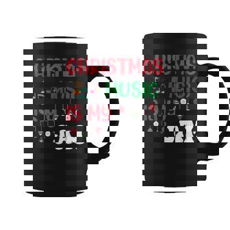 Christmas Music Is My Jam Music Notes Teacher Musicians Coffee Mug - Thegiftio