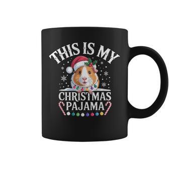 This Is My Christmas Pajama Cute Guinea Pig Xmas Coffee Mug | Mazezy