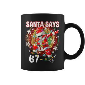 Christmas Santa Says 67 Six Seven Meme Merry Christmas Coffee Mug - Thegiftio UK