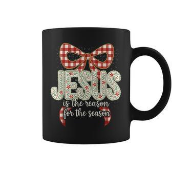 Coquette Christmas Jesus Jesus Is The Reason For The Season Coffee Mug - Thegiftio UK