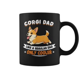 Corgi Dad Como Un Refrigerador Normalolo Para Papá Corgi Dog Taza de café - Regaloses