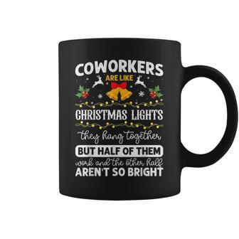 Coworkers Are Like Christmas Lights They Hang Together Coffee Mug - Thegiftio UK