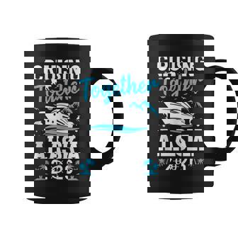 Cruising Together Family Matching Cruise Trip Alaska 2026 Tank Top Coffee Mug | Mazezy