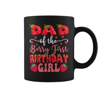 Dad Of The Berry First Birthday Girl Strawberry Lover Coffee Mug - Thegiftio