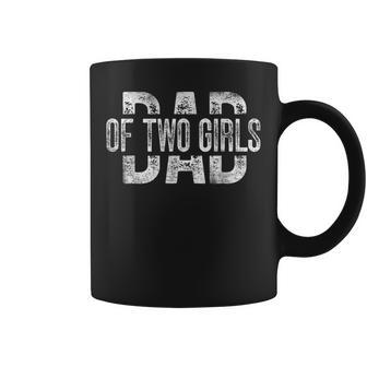 Dad Of Two Girls Daddy Of 2 Daughters Father's Day Tazze - Novitaregali