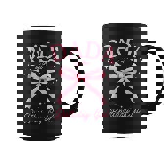 Dada Of The Birthday Girl Coquette Bow Matching Family Coffee Mug | Seseable UK