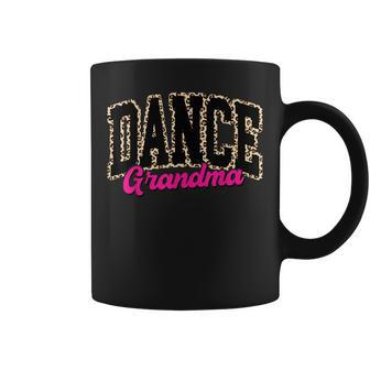 Dance Grandma Leopard Dancing Life Girls Dancer Coffee Mug | Mazezy