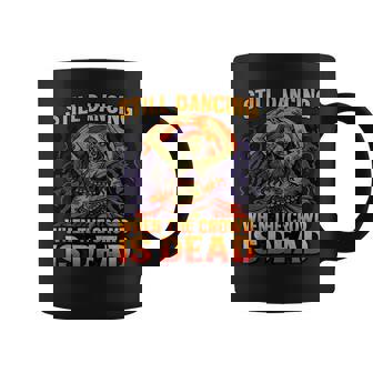 Still Dancing When The Crowd Is Dead Zombie Dancer Art Tank Top Coffee Mug | Mazezy