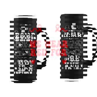 In December We Wear Red For World Aids Day Awareness Women Coffee Mug | Mazezy