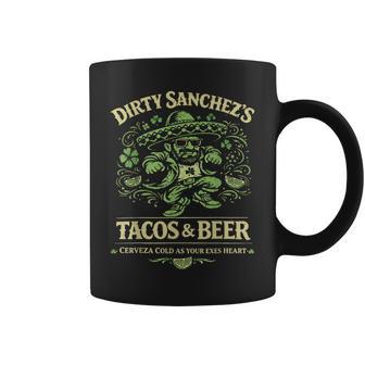 Dirty Sanchez's Tacos & Beer Coffee Mug - Monsterry